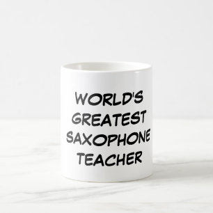 "World's Greatest Saxophone Teacher"Mug Coffee Mug