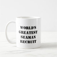 "World's Greatest Seaman Recruit" Mug