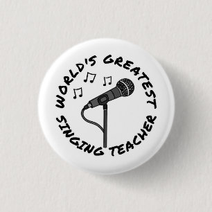 World's Greatest Singing Teacher, Singer Funny 3 Cm Round Badge