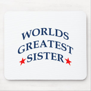 Worlds Greatest Sister Mouse Pad