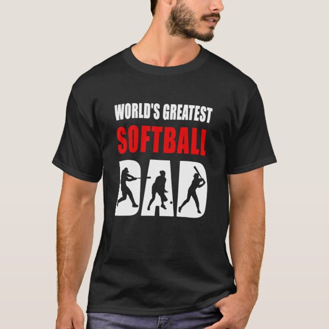 World's Greatest Softball Dad T-Shirt (Front)