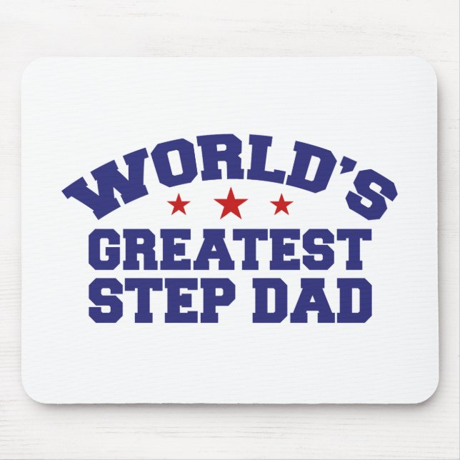 World's Greatest Step Dad Mouse Pad (Front)
