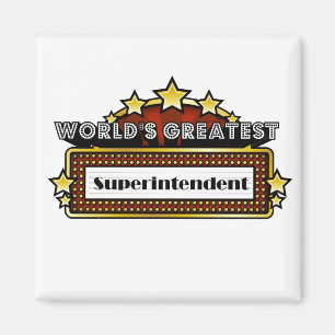 World's Greatest Superintendent Magnet