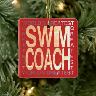 Worlds Greatest Swim Coach Ceramic Ornament