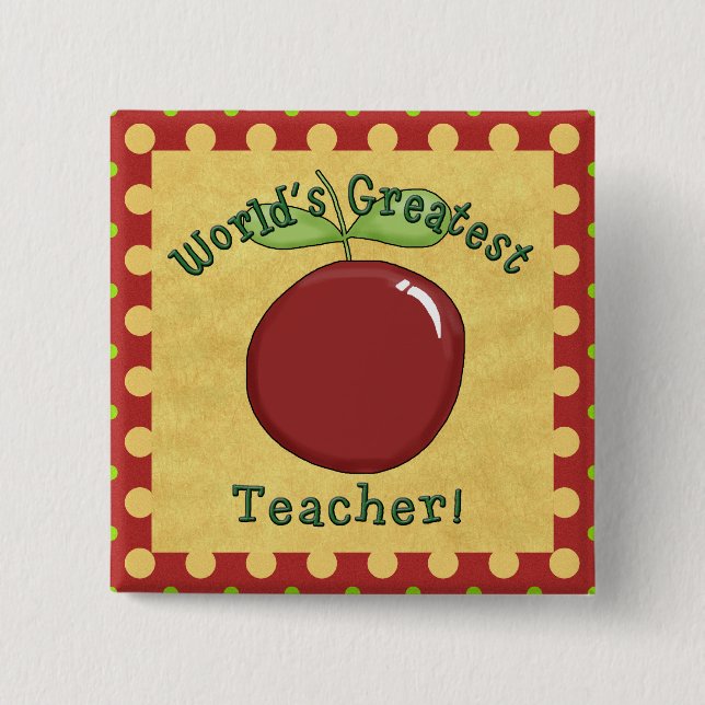 World's Greatest Teacher 15 Cm Square Badge (Front)