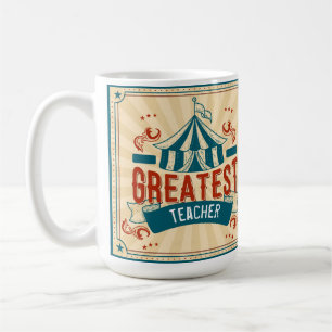 World's Greatest Teacher Encouragement Coffee Mug