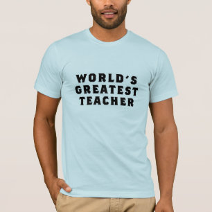 Worlds Greatest Teacher Graphic Apparel T-Shirt