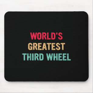 World's Greatest Third Wheel Funny Retro Vintage  Mouse Pad