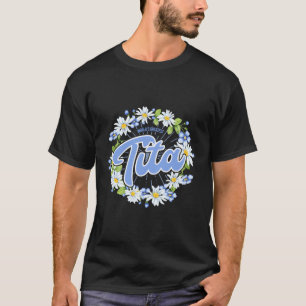 World'S Greatest Tita Spanish Grandma T-Shirt