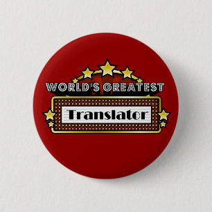 World's Greatest Translator 6 Cm Round Badge