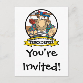 WORLDS GREATEST TRUCK DRIVER MEN CARTOON INVITATION