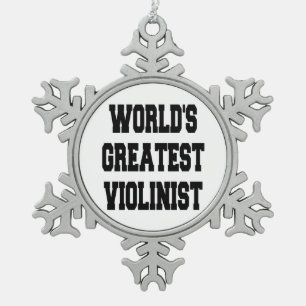Worlds Greatest Violinist Snowflake Pewter Christmas Ornament