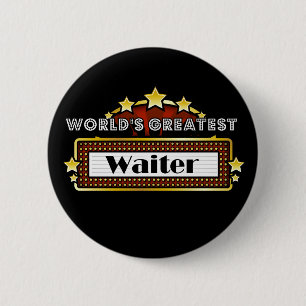 World's Greatest Waiter 6 Cm Round Badge