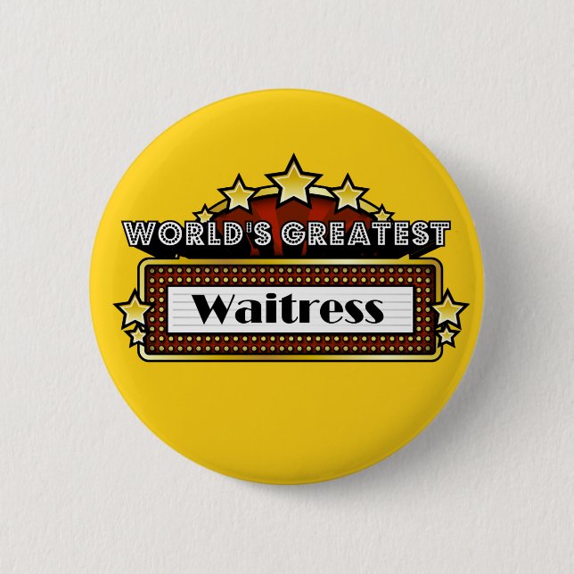 World's Greatest Waitress 6 Cm Round Badge (Front)