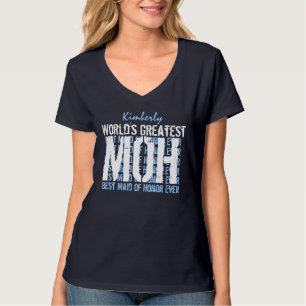 World's Greatest Wedding Maid of Honour MOH V02F T-Shirt