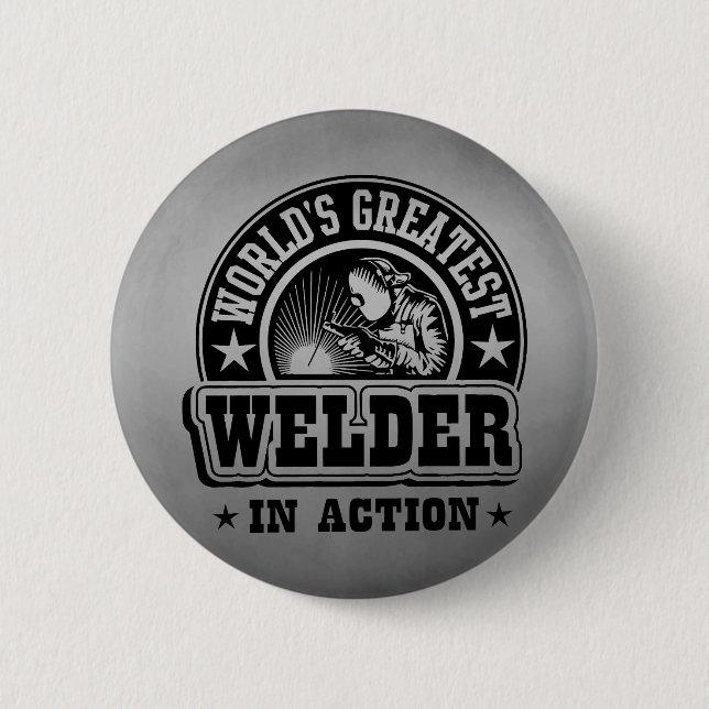 World's Greatest Welder In Action 6 Cm Round Badge (Front)