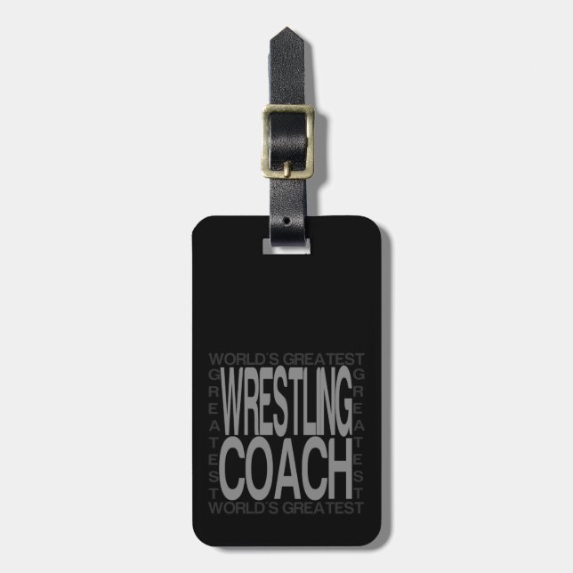 Worlds Greatest Wrestling Coach Luggage Tag (Front Vertical)