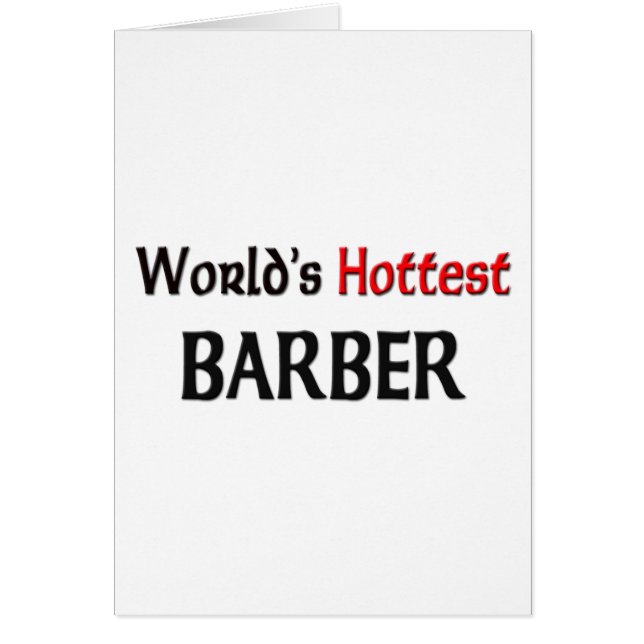 Worlds Hottest Barber (Front)