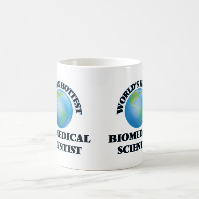 World's Hottest Biomedical Scientist Coffee Mug (Center)