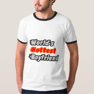 World's Hottest Boyfriend T-Shirt