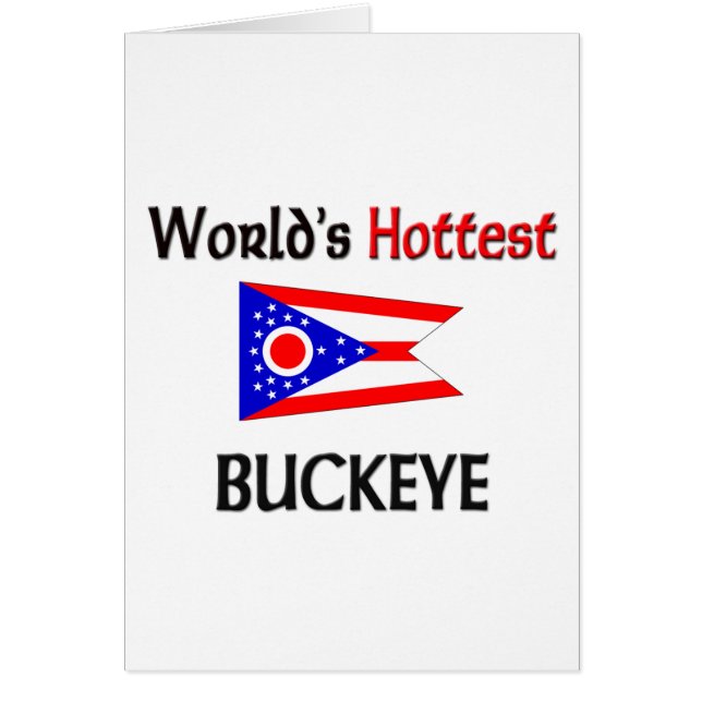 World's Hottest Buckeye (Front)
