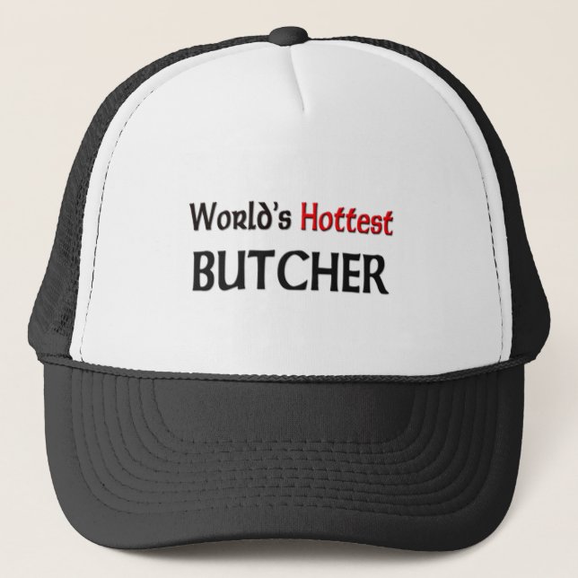Worlds Hottest Butcher Trucker Hat (Front)