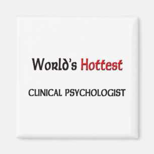 Worlds Hottest Clinical Psychologist Magnet