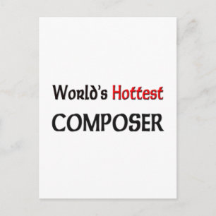 Worlds Hottest Composer Postcard