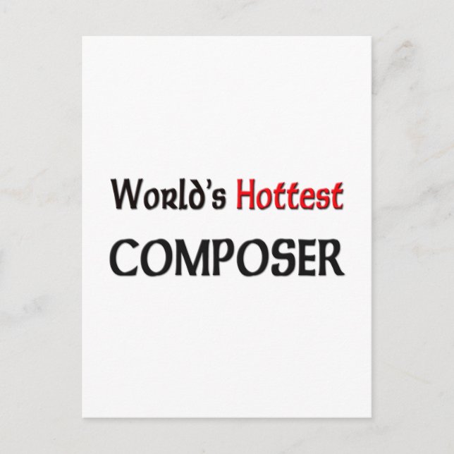 Worlds Hottest Composer Postcard (Front)