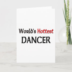 Worlds Hottest Dancer Card