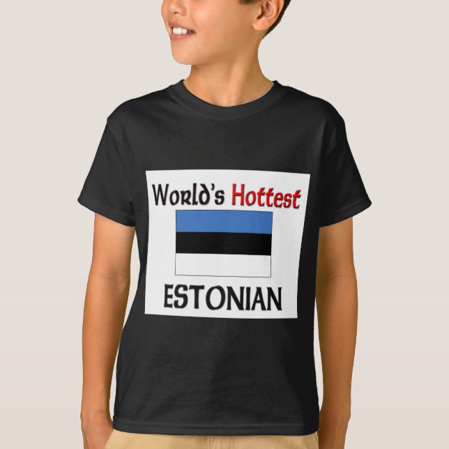 World's Hottest Estonian T-Shirt (Front)