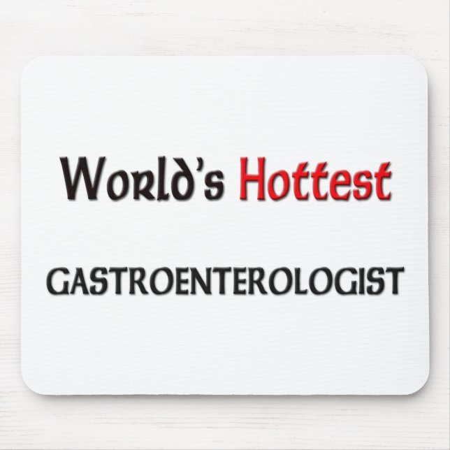 Worlds Hottest Gastroenterologist Mouse Pad (Front)