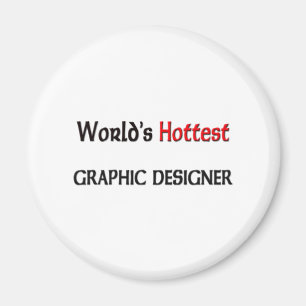 Worlds Hottest Graphic Designer Magnet