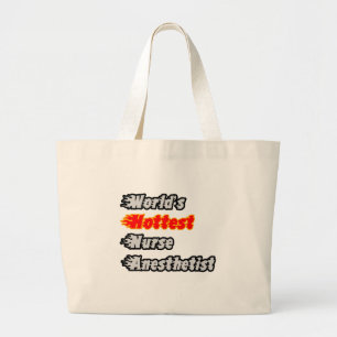 World's Hottest Nurse Anaesthetist Large Tote Bag
