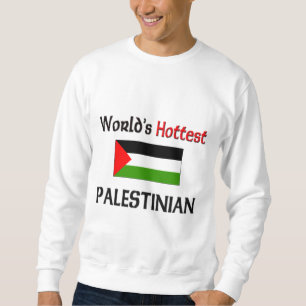 World's Hottest Palestinian Sweatshirt