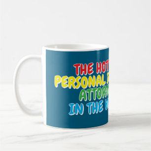 World's Hottest Personal Injury Attorney Coffee Mug