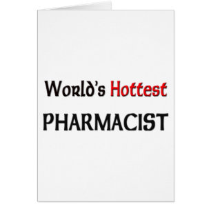Worlds Hottest Pharmacist