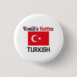 World's Hottest Turkish 3 Cm Round Badge