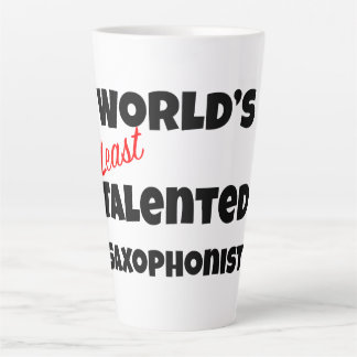 World's Least Talented  Saxophonist Gag Gift Mug