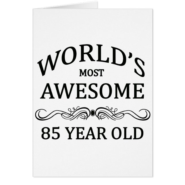 World's Most 85 Year Old (Front)