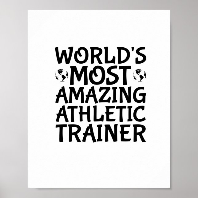 World's Most Amazing Athletic Trainer Poster (Front)