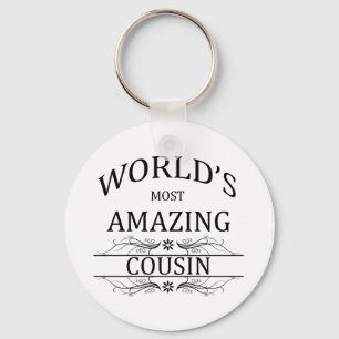 World's Most Amazing Cousin Key Ring