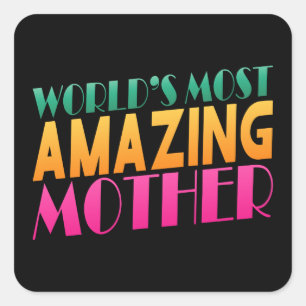 World's Most Amazing Mother's Day   Sticker