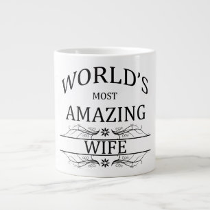 World's Most Amazing Wife Large Coffee Mug