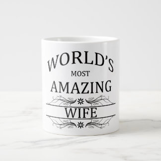 World's Most Amazing Wife Large Coffee Mug