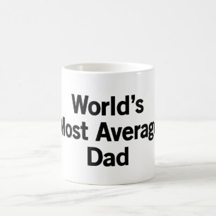 World's Most Average Dad Coffee Mug