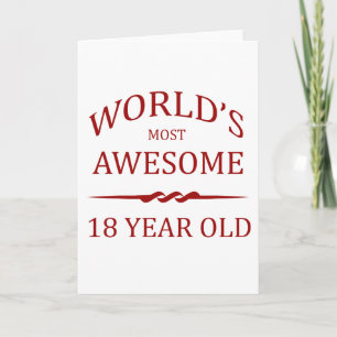 World's Most Awesome 18 Year Old Card