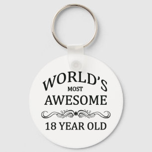 World's Most Awesome 18 Year Old Key Ring
