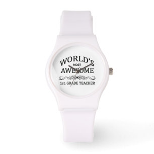 World's Most Awesome 1st. Grade Teacher Watch