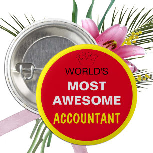 Worlds Most Awesome - ACCOUNTANT (best one) 3 Cm Round Badge